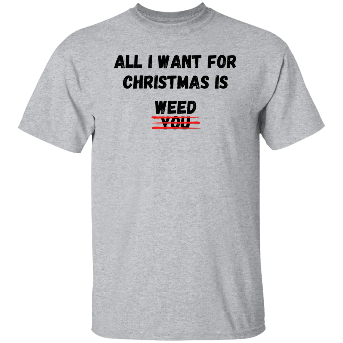 All I Want For Christmas T-Shirt